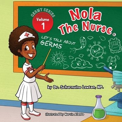 Cover for Dr Scharmaine Lawson · Nola The Nurse (Paperback Book) (2020)