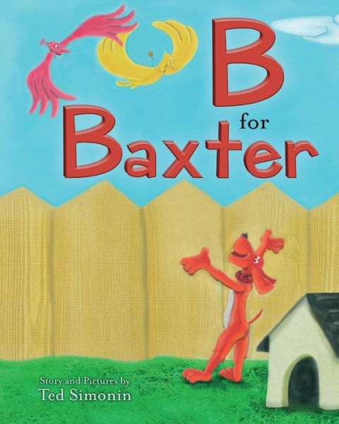 Cover for Ted Simonin · B for Baxter (Book) (2018)