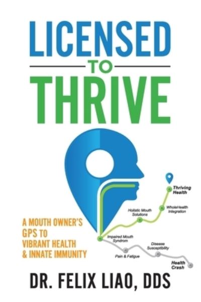 Licensed to Thrive - Felix Liao - Livros - Crescendo Publishing LLC - 9781948719285 - 23 de dezembro de 2020