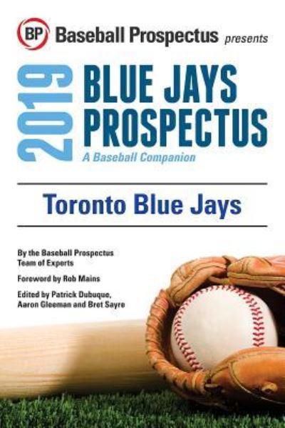 Cover for Baseball Prospectus · Toronto Blue Jays 2019 (Paperback Book) (2019)