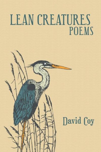 Cover for David Coy · Lean Creatures Poems (Paperback Book) (2019)