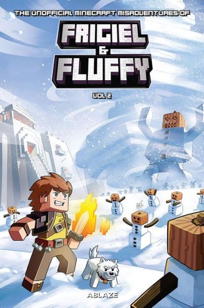 Cover for Jean-Christophe Derrien · The Minecraft-inspired Misadventures of Frigiel and Fluffy Vol 2 - MINECRAFT INSPIRED MISADVENTURES OF FRIGIEL &amp; FLUFFY HC (Hardcover Book) (2021)