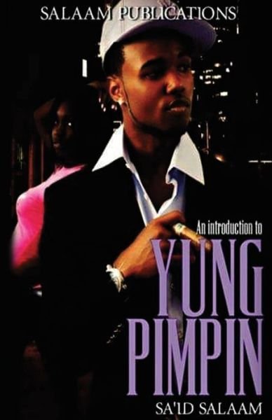 Cover for Sa'id Salaam · Yung Pimpin' (Paperback Bog) (2020)