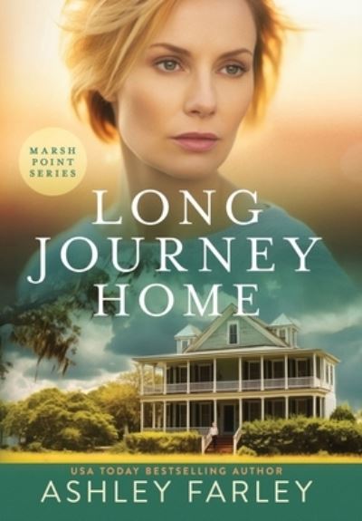 Cover for Ashley Farley · Long Journey Home (Book) (2023)