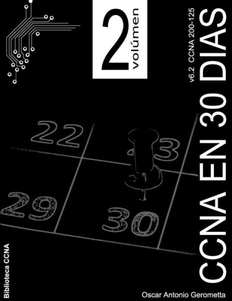 Cover for Oscar a Gerometta · CCNA R&amp;S en 30 dias v6.2 (Pocketbok) (2017)