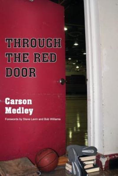 Cover for Carson Medley · Through The Red Door (Paperback Book) (2018)