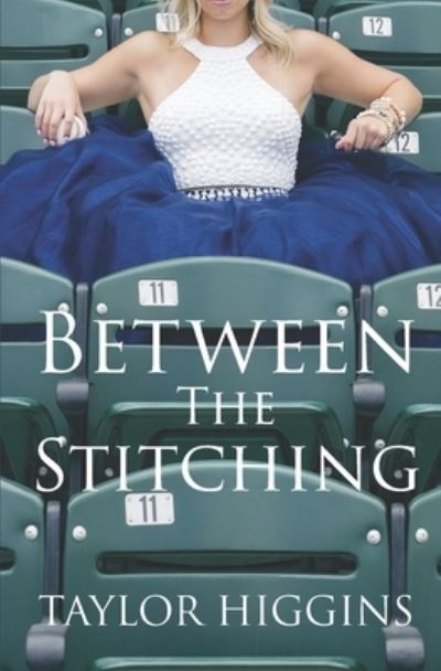 Cover for Taylor Higgins · Between The Stitching (Paperback Book) (2018)