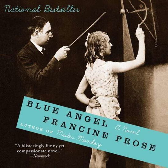 Blue Angel A Novel - Francine Prose - Music - Harpercollins - 9781982551285 - October 30, 2018