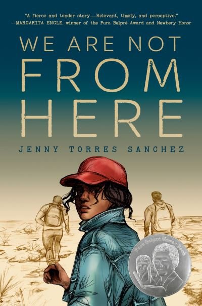 Cover for Jenny Torres Sanchez · We Are Not from Here (Paperback Book) (2021)