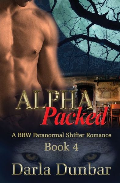 Cover for Darla Dunbar · Alpha Packed (Paperback Book) (2017)