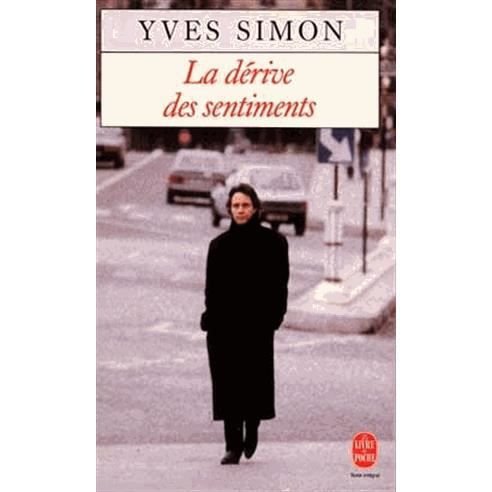 Cover for Yves Simon · La derive des sentiments (Paperback Bog) [French edition] (1993)