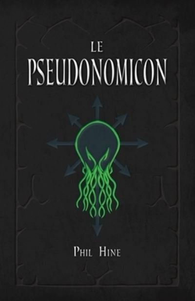 Cover for Phil Hine · Le Pseudonomicon (Taschenbuch) (2021)
