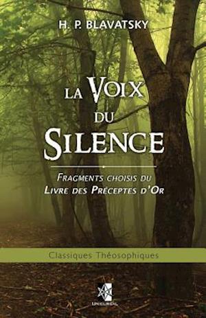 Cover for Helena Petrovna Blavatsky · La Voix du Silence (Paperback Book) (2018)