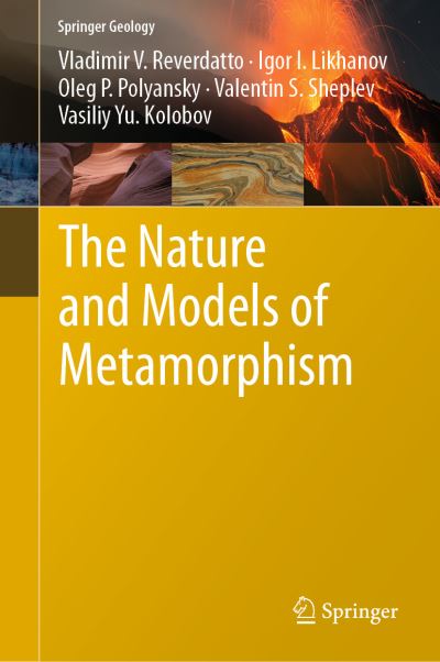 Cover for Reverdatto · The Nature and Models of Metamorphism (Book) [1st ed. 2019 edition] (2019)