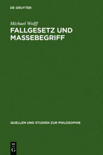 Cover for Wolff · Fallgesetz und Massebegriff (Book) (1971)