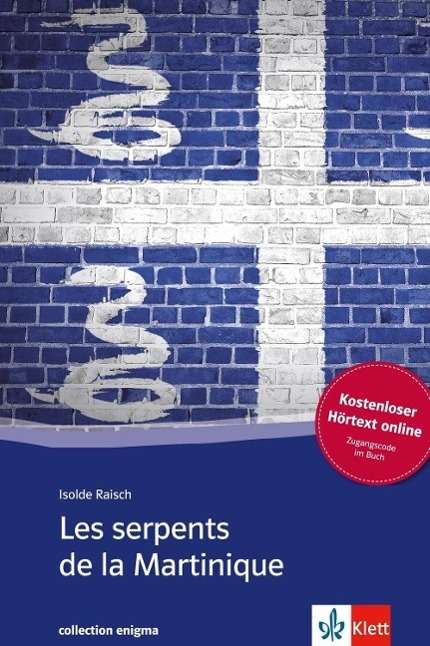 Cover for Raisch · Les serpents de la Martinique (Book)