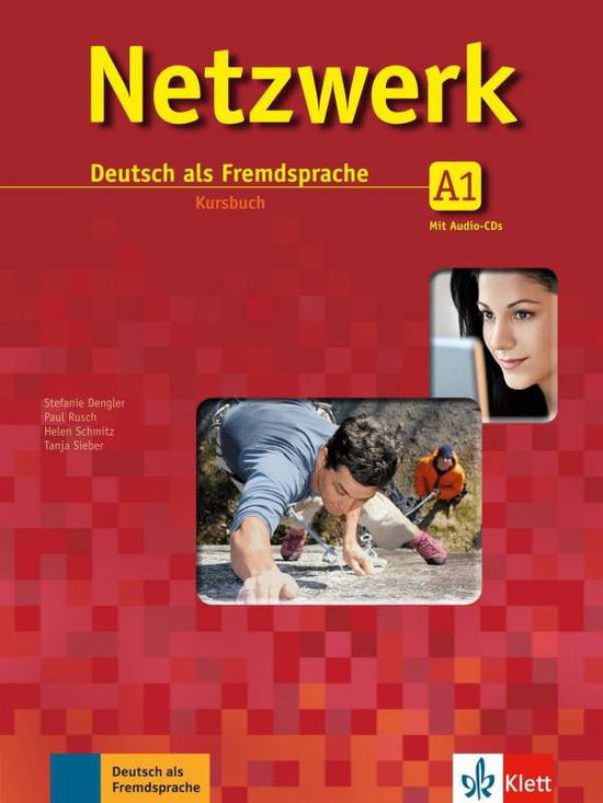 Cover for Stefanie Dengler · Netzwerk: Kursbuch A1 mit 2 Audio-CDs (Bok) (2012)