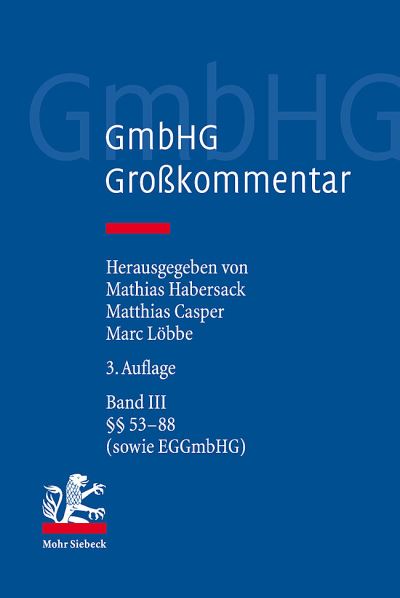 GmbHG - Gesetz betreffend die Gesellschaften mit beschrankter Haftung - Mathias Habersack - Books - JCB Mohr (Paul Siebeck) - 9783161554285 - November 1, 2021