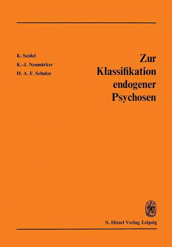 Cover for Klaus-jurgen Neumarker · Zur Klassifikation Endogener Psychosen (Paperback Book) (1986)
