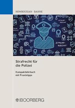 Cover for Bijan Nowrousian · Strafrecht für die Polizei (Paperback Book) (2021)