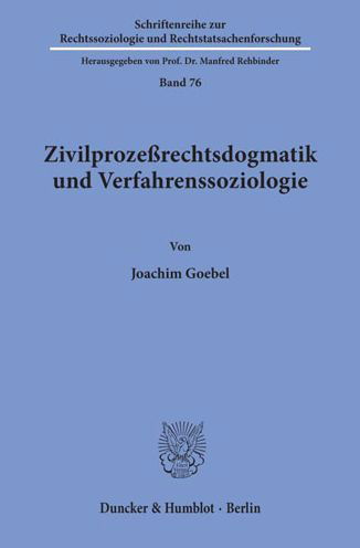 Cover for Goebel · Zivilprozeßrechtsdogmatik und Ve (Bok) (1994)