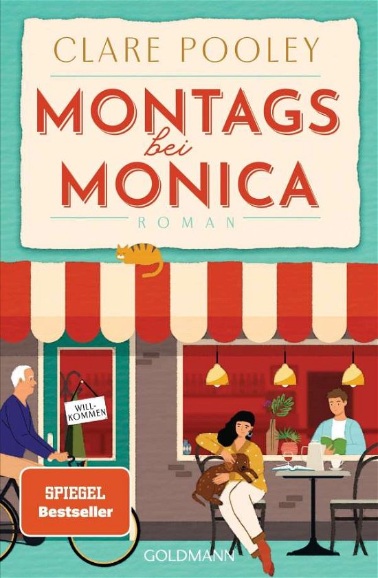 Montags bei Monica - Clare Pooley - Bøger - Goldmann TB - 9783442206285 - 30. august 2021