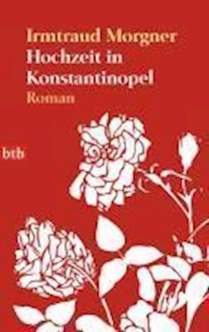 Cover for Irmtraud Morgner · Hochzeit in Konstantinopel (Paperback Book) (2011)