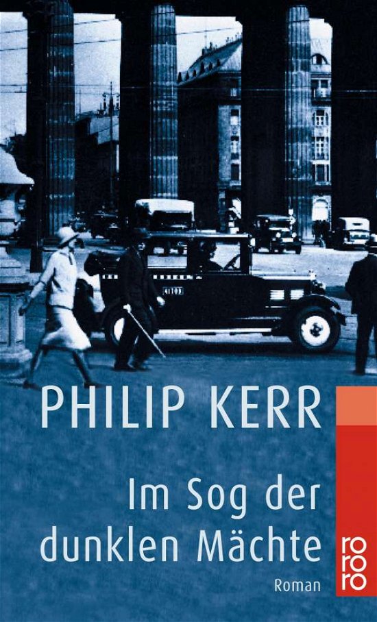 Cover for Philip Kerr · Roro Tb.22828 Kerr.im Sog Der Dunklen (Bok)