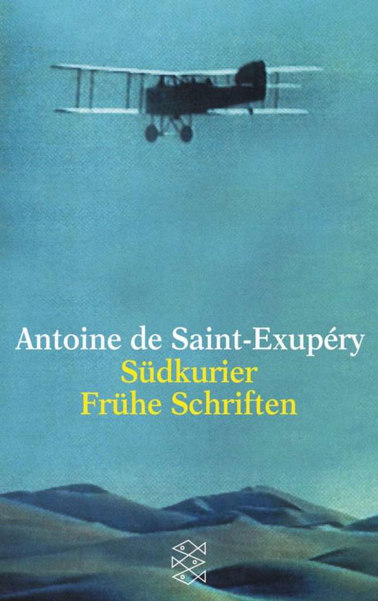 Cover for Antoine De Saint-exupery · Fischer TB.02228 Saint.Südkurier; Frühe (Bok)