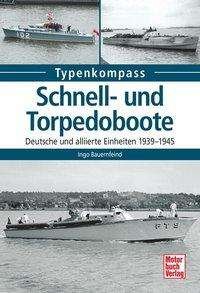 Cover for Bauernfeind · Schnell- und Torpedoboote (Book)