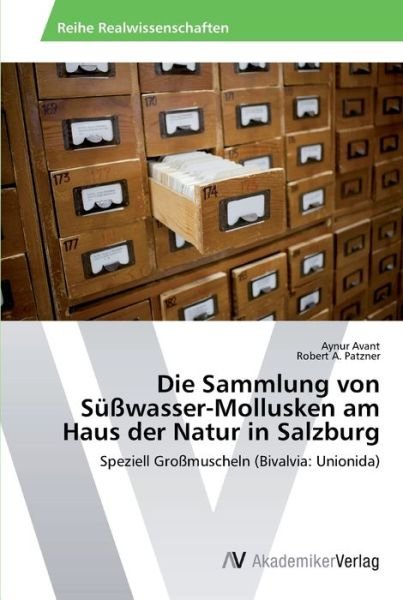 Cover for Avant · Die Sammlung von Süßwasser-Mollus (Book) (2014)