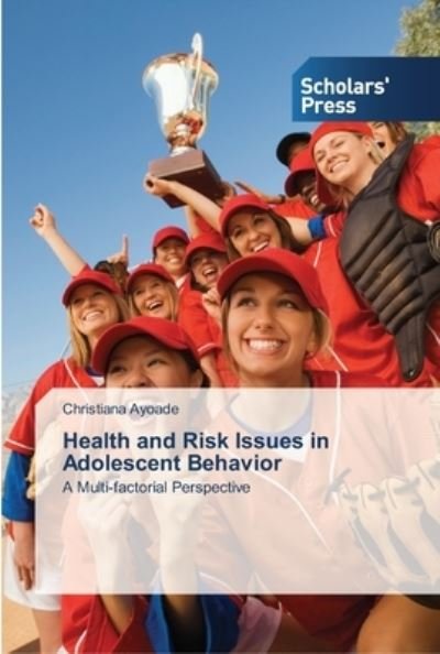 Cover for Ayoade · Health and Risk Issues in Adoles (Bok) (2013)