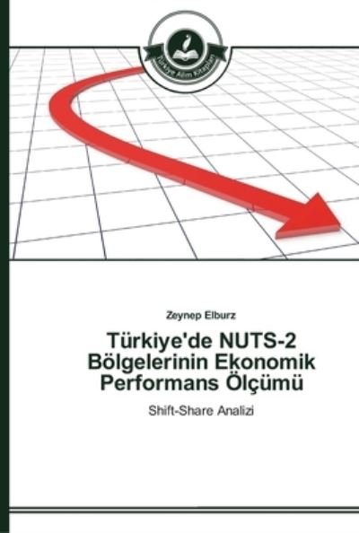 Cover for Elburz · Türkiye'de NUTS-2 Bölgelerinin E (Bog) (2014)