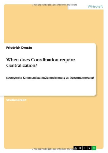When does Coordination require C - Droste - Livros - GRIN Verlag GmbH - 9783640800285 - 17 de janeiro de 2011
