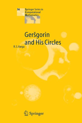 Cover for Richard S Varga · Gersgorin and His Circles - Springer Series in Computational Mathematics (Paperback Bog) [Softcover reprint of hardcover 1st ed. 2004 edition] (2010)