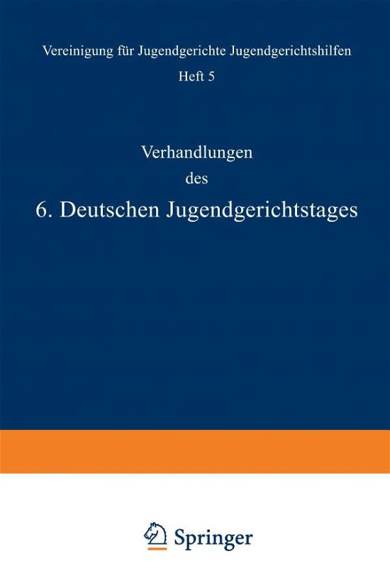 Cover for Mulle Muller · Verhandlungen Des 6. Deutschen Jugendgerichtstages (Pocketbok) [Softcover Reprint of the Original 1st 1925 edition] (1925)