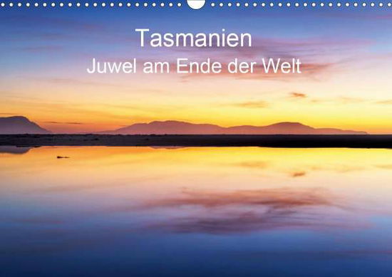 Tasmanien - Juwel am anderen E - Schänzer - Książki -  - 9783671996285 - 