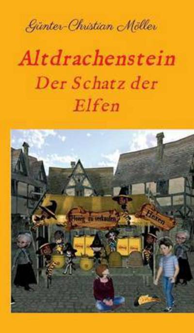 Cover for Möller · Altdrachenstein (Book) (2016)