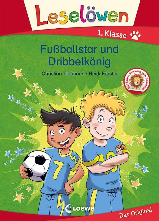 Cover for Christian Tielmann · Leselöwen 1. Klasse - Fußballstar und Dribbelkönig (Hardcover bog) (2021)