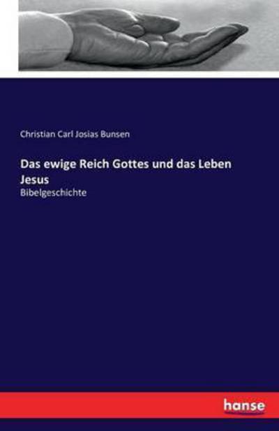 Cover for Bunsen · Das ewige Reich Gottes und das L (Book) (2016)