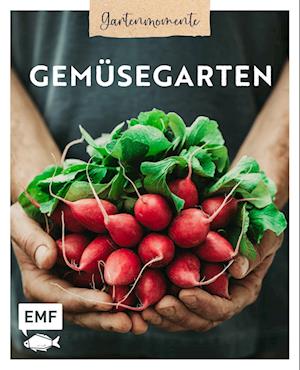 Cover for Annette Holländer · Gartenmomente: Gemüsegarten (Hardcover Book) (2022)