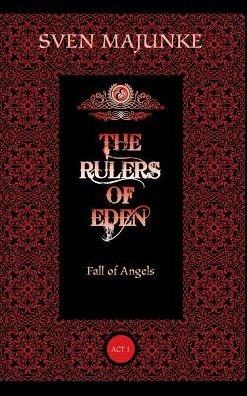 Cover for Majunke · The Rulers of Eden (Book) (2019)