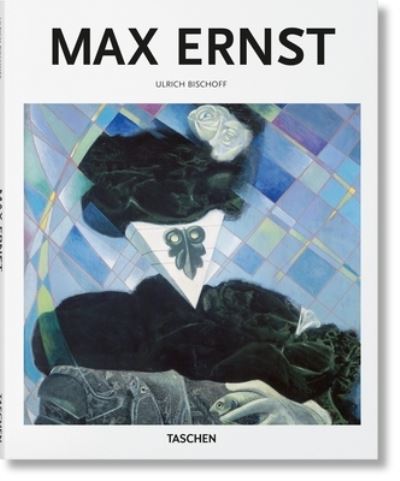 Cover for Ulrich Bischoff · Max Ernst (Book) (2023)