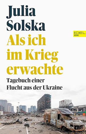 Cover for Julia Solska · Als ich im Krieg erwachte (Book) (2022)