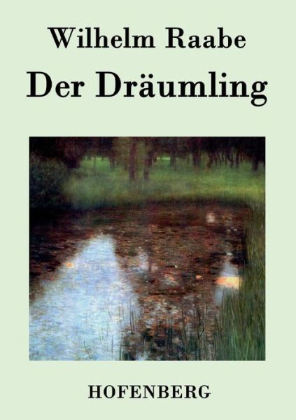 Cover for Wilhelm Raabe · Der Draumling (Paperback Book) (2015)