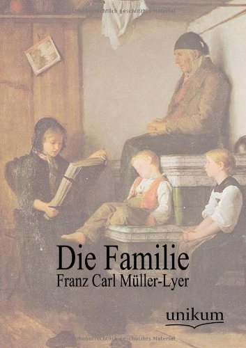 Cover for Franz Carl Muller-Lyer · Die Familie (Paperback Book) [German edition] (2012)