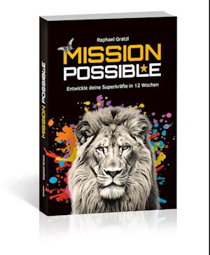 Cover for Raphael Gratzl · Mission Possible (Book) (2024)