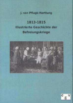 Cover for Pflugk-Harttung · 1813-1815 (Bok)