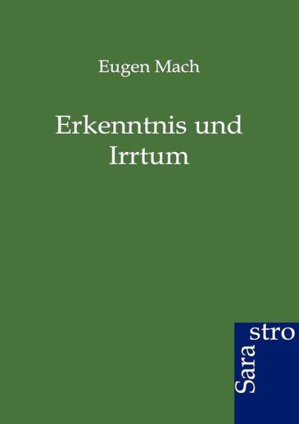 Cover for Eugen Mach · Erkenntnis und Irrtum (Paperback Book) [German edition] (2012)
