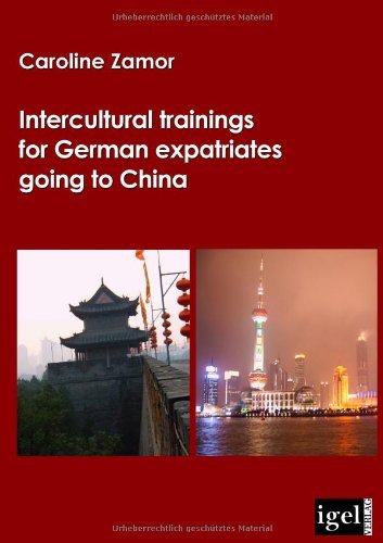 Cover for Caroline Zamor · Intercultural Trainings for German Expatriates Going to China (Pocketbok) (2008)